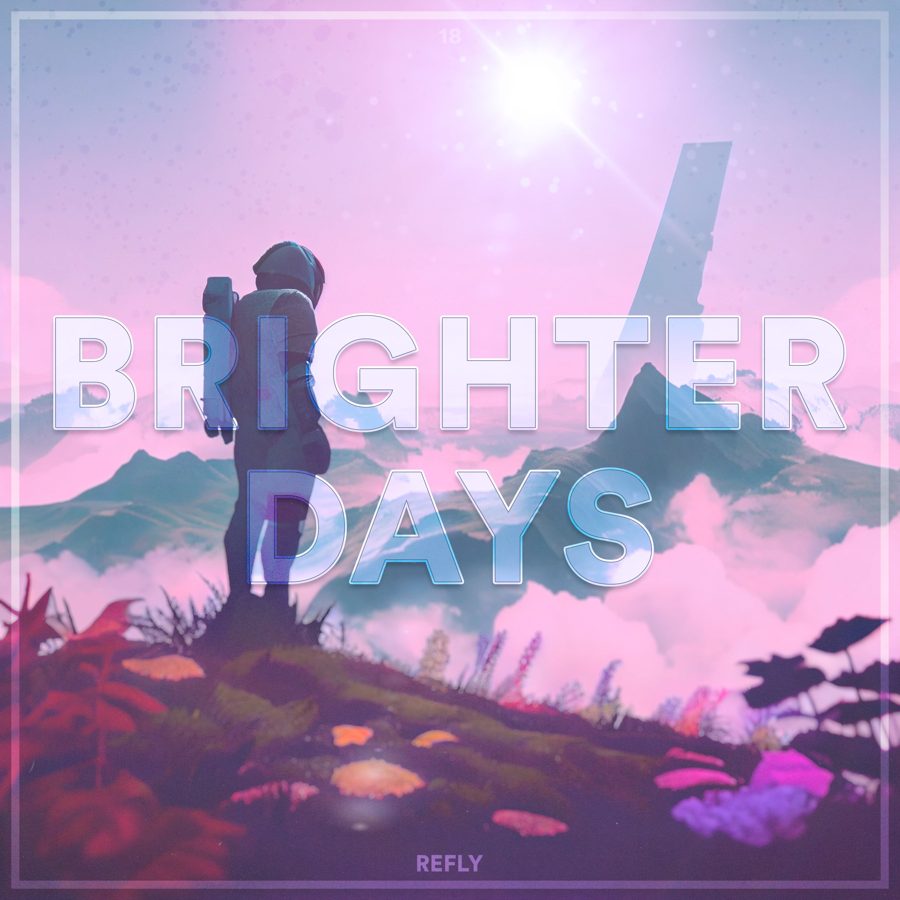 Refly — BRIGHTER DAYS artwork